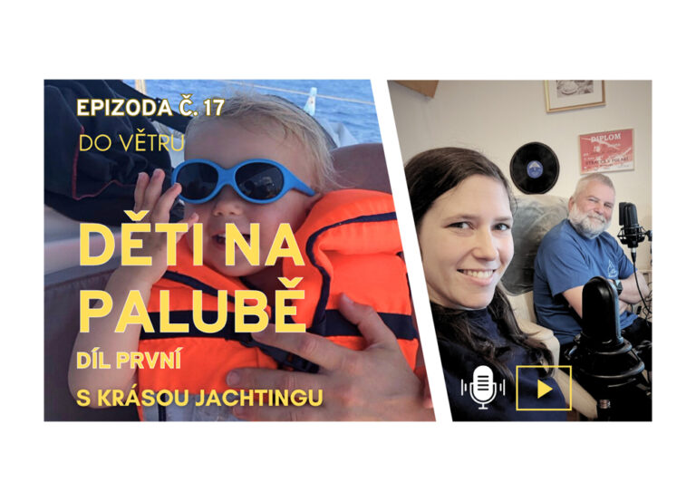 Do větru s Krásou jachtingu – epizoda č. 17: Děti na palubě