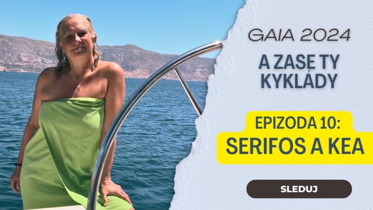 A zase ty Kyklády – epizoda 10: Serifos a Kea