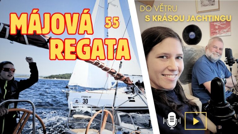 Epizoda 55: Májová regata