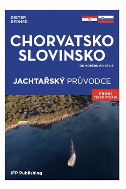 Obálka knihy Jachtařský průvodce Chorvatsko Slovinsko